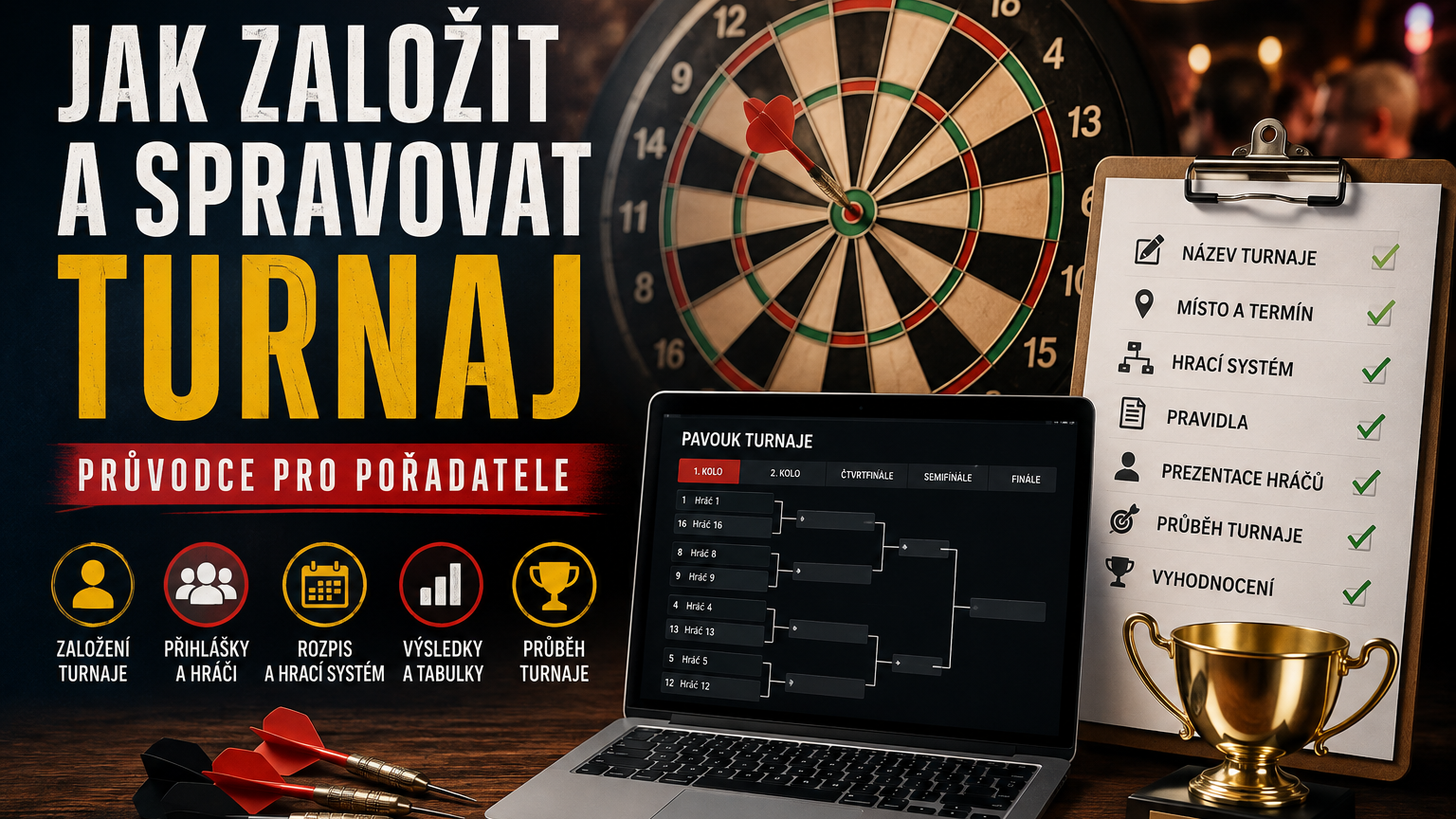 Jak založit a spravovat turnaj: Průvodce pro pořadatele
